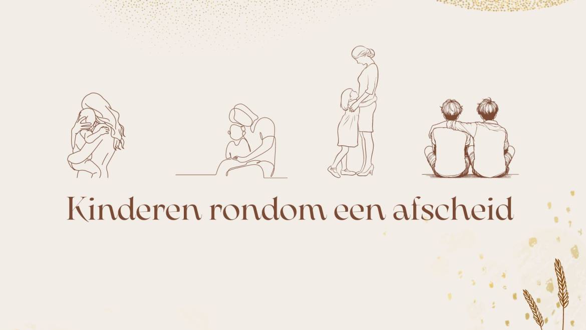 Kinderen rondom een afscheid